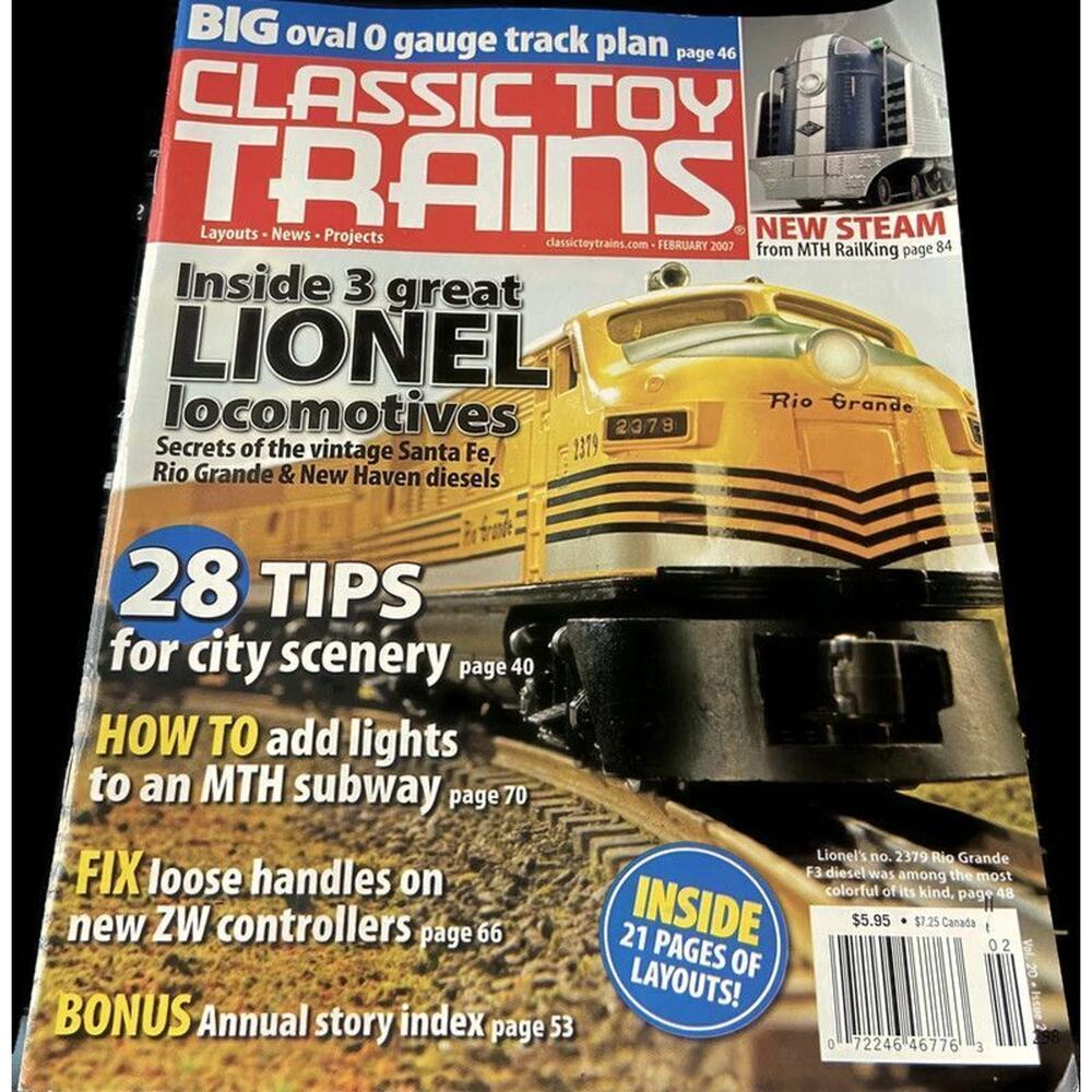 Classic Toy Trains February 2007 Inside 3 Great Lionel Locomotives City Scenery